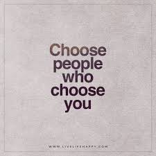 Choose People Who Choose Live Life Happy Positive Quotes For Life Words Quotes Positive Quotes