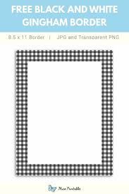 Black And White Gingham Border Free Printable Black And White Gingham Border In 2020 Gingham Black And White Printable Border
