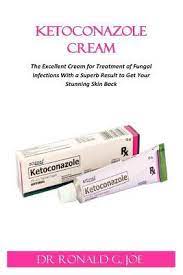 Ketoconazole is used to treat infections caused by a fungus or yeast. Ketoconazole Cream The Excellent Cream For Treatment Of Fungal Infections With A Superb Result To Get Your Stunning Skin Back By G Joe