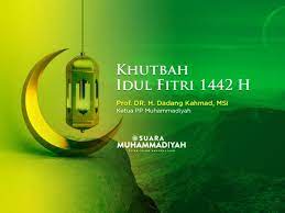 Segala puji bagi allah, rabb semesta alam, yang masih dan selalu memberikan rahmat, hidayat. Khutbah Idul Fitri 1442 H Jangan Putus Asa Suara Muhammadiyah
