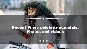 15 recent Pinoy celebrity scandals: Photos and videos (Updated 2023) -  KAMI.COM.PH
