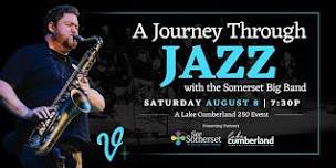 A Journey Through Jazz with The Somerset Big Band