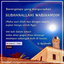 Subhanallah wa bihamdihi subhanallahil adzim. Subhanallah Wa Bihamdihi Maksudnya