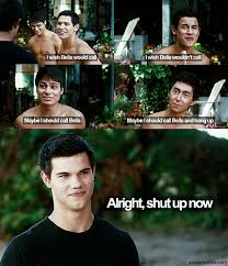 Werewolf Humor Eclipse Twilight Funny Twilight Saga Quotes Twilight Memes