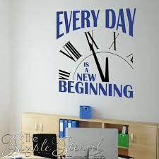 Every Day Is A New Beginning Motivational Wall Quote For Goal Setting Motivational Wall Quotes Wall Quotes Office Wall Design