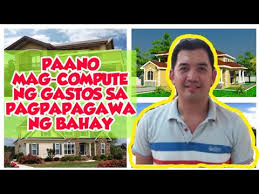 Unang pangkat kasama si rozette v. Paano Mag Compute Ng Gastos Sa Pagpapagawa Ng Bahay Youtube