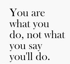 Personally, one of the biggest reasons why i love quotes is because of how relatable they can be. Quotes About Do What You Say 329 Quotes