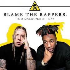 This is a video dax rapper basketball may be you like for reference. Blame The Rappers Feat Dax Testo Tom Macdonald Feat Dax Mtv Testi E Canzoni