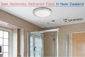 Features noi fans offered by us feature high air exchange. The 13 Best Bathroom Extractor Fans In New Zealand 2021