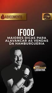 Agora seu iFood vai tocar MUITO MAIS!, Assista até o final!! , E se  inscreva no evento gratuito pra Donos de Hambúrgueria, clicando no link da  minha Bio!!!!