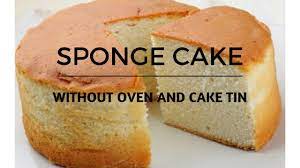But you still want to make a delicious cake? Sponge Cake Without Oven And Cake Tin Sponge Cake Recipe In Pressure Cooker Plain And Soft Cake Youtube