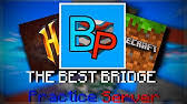 Established on pmc •7 months ago. The Best Bridging Practice Servers Cracked And Premium Servers Youtube