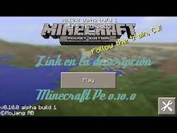 Similar items (based on metadata). Descargar Minecraft Pe 0 10 0 Buil 1 Para Andrior Apk Youtube