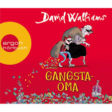 Em 2010, walliams apareceu com paul rudd e steve carell na comédia dinner for. Gangsta Oma Ein Witziges Ganoven Abenteuer Fur Madchen Und Jungen Ab 8 Jahren Dodax De
