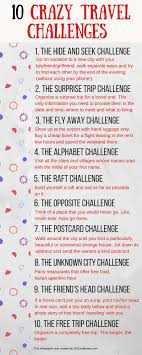 A Crazy Travel Challenges List For The Wild Spirited Crazy Things To Do With Friends Crazy Bucket List Friend Challenges