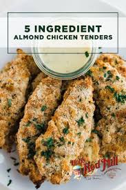 5 Ingredient Almond Chicken Tenders Gluten Free Chicken Tenders Baked Chicken Strips Chicken Tenderloin Recipes