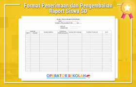 Maybe you would like to learn more about one of these? Format Penerimaan Dan Pengembalian Raport Siswa Sd Operator Sekolah