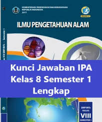 Kunci Jawaban Ipa Kelas 8 Semester 1 Buku Ilmu Pengetahuan Alam Lengkap Wali Kelas Sd