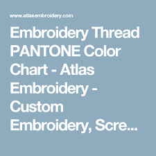 Embroidery Thread Pantone Color Chart Atlas Embroidery