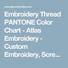 embroidery thread pantone color chart atlas embroidery