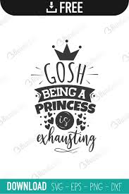 Sassy Cute Teenager Svg Cutting File Funny Quote Svg Gosh Being A Princess Is Exhausting Svg Clip Art Art Collectibles Kromasol Com