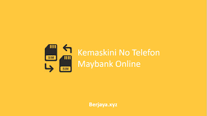 Masukkan nombor telefon baru anda. Cara Kemaskini No Telefon Maybank Online Maybank2u