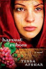 Harvest of Rubies: Afshar, Tessa: 9780802405586: Amazon.com: Books