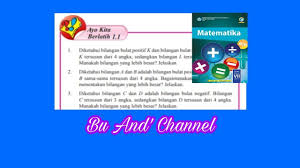 Materi matematika kelas 7 kurikulum 2013, tidak jauh berubah seperti kurikulum ktsp, pada kurikulum 2013 juga terdapat pelajaran matematika yang akan diajarkan untuk kurikulum 2013. Ayo Kita Berlatih 1 1 Matematika Kelas 7 Bab 1 Bilangan Youtube