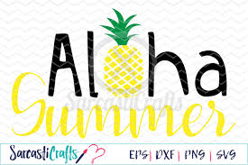 Download Free Aloha Summer Svg Png Eps Dxf Crafter File All Free Svg Quotes Files