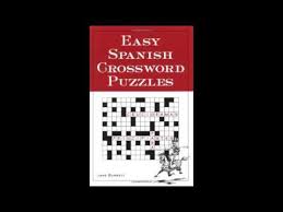 Try a printable spanish crossword puzzle. Easy Spanish Crossword Puzzles Language Spanish English And Spanish Edition Pdf Download Youtube