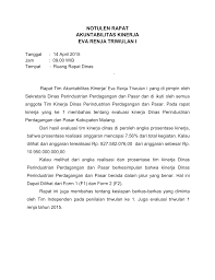 Dalam penyusunan notulen rapat, tidak bisa dilakukan dengan sembarang. Dinas Perindustrian Perdagangan Dan Pasar