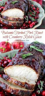 This Christmas Pork Roast With Cranberry Relish Glaze Is Festive Enough To Serve Your Family And Friends Pork Roast Recipes Christmas Pork Roast Christmas Pork