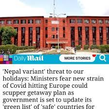 Cases of covid have surged in nepal in recent weeks, but it is thought that the cause has been the spread of the variant from neighbouring india. Nepal Government Calls Out Uk Tabloid S Story On Nepal Variant Declares No Such Strain Is Active The Himalayan Times Nepal S No 1 English Daily Newspaper Nepal News Latest Politics Business