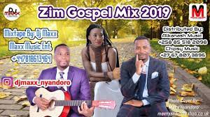 Obert mazivisa a uk based zimbabwean gospel artist. Zim Gospel Mix 2019 Official Mixtape By Dj Maxx Maxx Music Entertainment Youtube