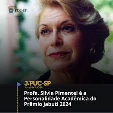 A Câmara Brasileira do Livro (CBL) anunciou que a professora Silvia Pimentel  foi escolhida como Personalidade Acadêmica na 1ª edição do Prêmio Jabuti  Acadêmico. Reconhecida nacional e internacionalmente, a advogada e ativista