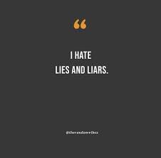 75 I Hate Liars Quotes And Captions For Instagram