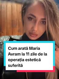 Transformarea spectaculoasă a Mariei Avram