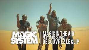 Magic System Magic In The Air Perfect Summer Song Raannt