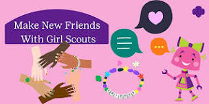 Make New Friends With Girl Scouts - Edgerton