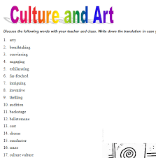 Also, the vehicle used, such as sculpture, painting or photography. Culture Art Vocabulary