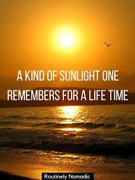 Sun Captions About Sunshine Sunlight For That Sunny Pic On Instagram Routinely Nomadic
