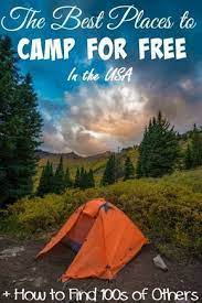 Best Free Camping Sites In The Usa Best Places To Camp Camping Places Camping Locations