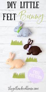 Rabbit printables, easter bunny templates printable free vastuuonminun, easter crafts print your easter bunny bag template all, bunny rabbit template printable easter templates door hanger. Little Felt Bunny Diy With Free Pattern The Yellow Birdhouse
