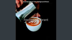 Essential dinner party background music. Memory Hip Youtube