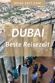 Beste Reisezeit Dubai Dubai Reise Beste Reisezeit Reisen