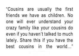 Funny Cousin Poems Quotes About Cousins Quotes About Cousins Are Usually The First Little Brother Quotes Friends Quotes Quotes For Kids
