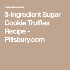 3 Ingredient Sugar Cookie Truffles Recipe Truffle Cookie Recipe Sugar Cookie Regular Sugar Cookies