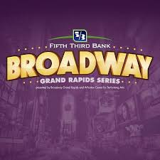 broadway grand rapids 2019 all you need to know before you