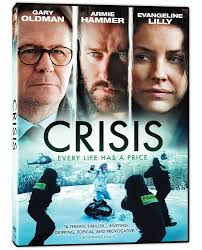 Amazon.com: CRISIS DVD : Gary Oldman, Armie Hammer, Evangeline Lilly, Greg  Kinnear, Michelle Rodriguez: Movies & TV