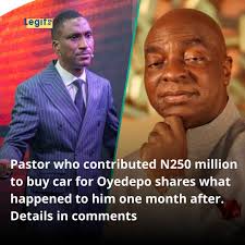 A Nigerian pastor said he was one of the four men of God who bought a N1.5  billion Rolls Royce for Bishop David Oyedepo. He contributed N250 million.  He shared what happened